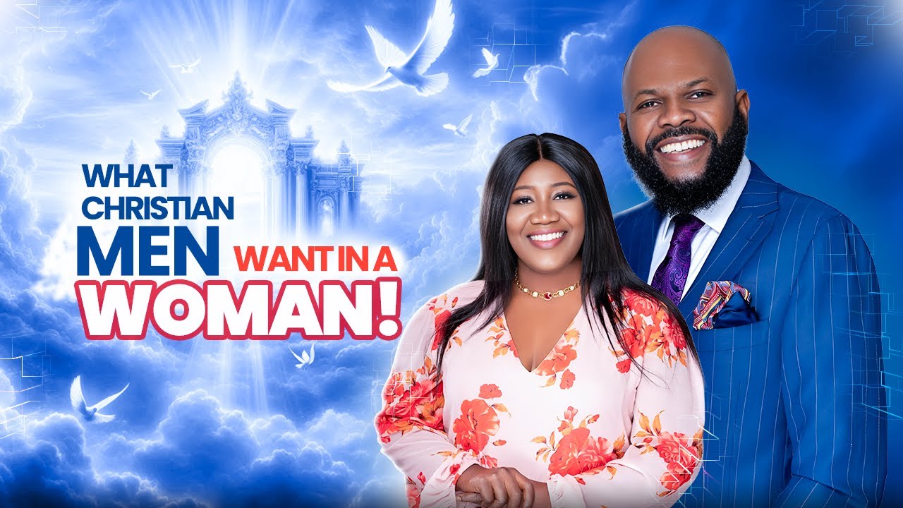 QUALITIES THAT CHRISTIAN MEN WANT TO SEE IN THEIR WOMAN- REV.DR HENRY BINEY - 16/02/25
