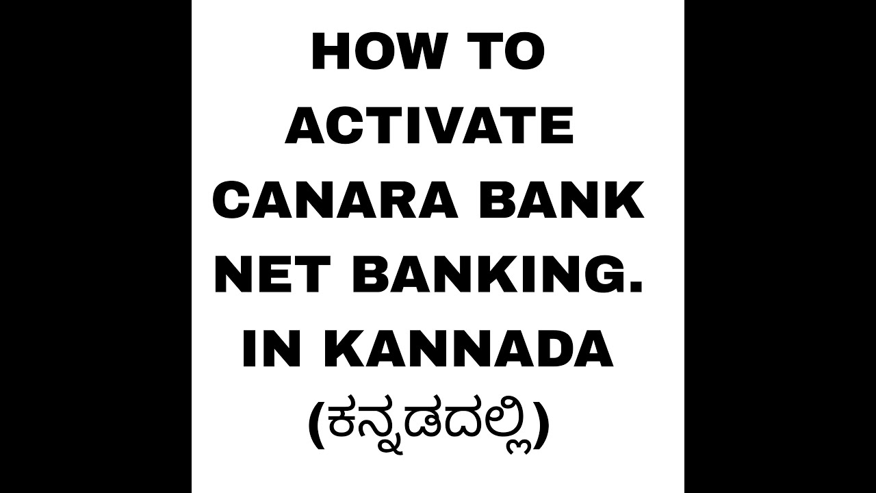 how-to-activate-canara-mobile-banking-in-kannada-youtube
