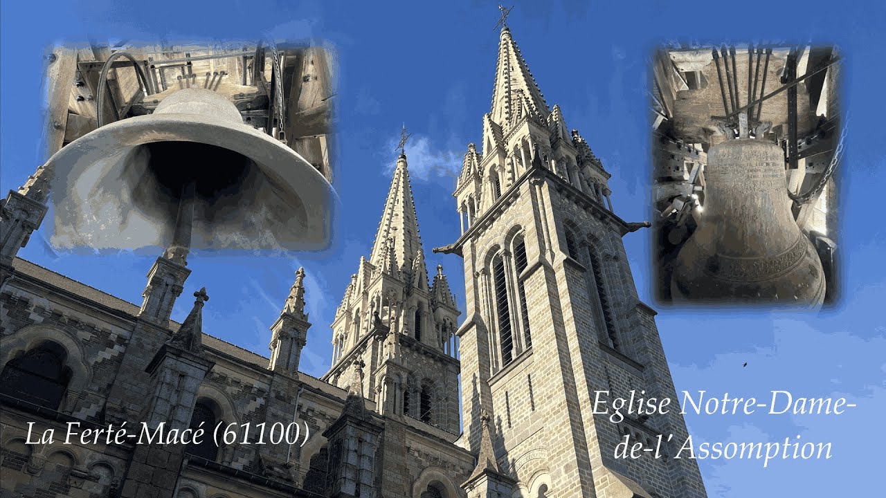 Cloches : La Ferté-Macé (61600), Eglise Notre-Dame-de-l'Assomption