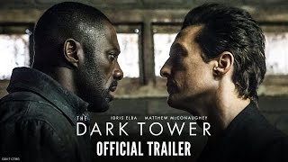 THE DARK TOWER - Official Trailer - In Cinemas August 17