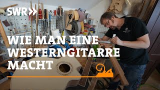 How to build an acoustic guitar | SWR Handwerkskunst