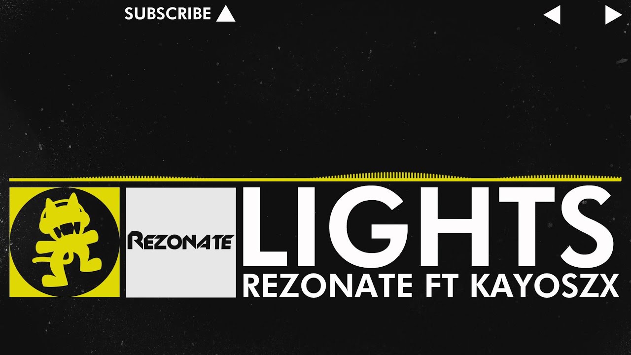 Electro] - Rezonate ft KayoszX - Lights [Monstercat Release] - YouTube