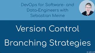 tSQLt Live: DevOps - Version Control Branching Strategies