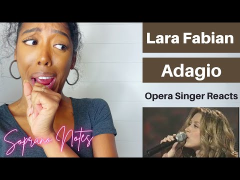 Opera Singer Reacts to Lara Fabian Adagio | Performance Analysis | MASTERCLASS |