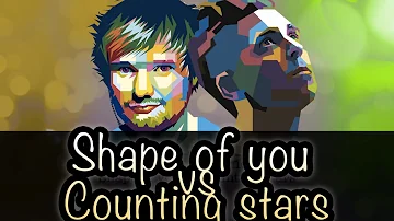 Ed Sheeran ft. OneRepublic - Shape of you / Counting stars MASHUP REMIX