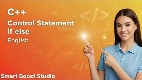 If else (English) | Day 11 | selection control statements 🚀👩‍💻📚 programming fundamentals 👩‍💻🚀