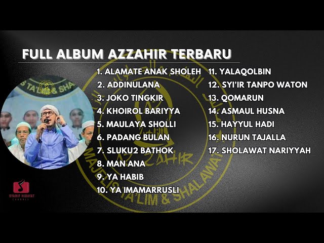 AZZAHIR FULL ALBUM TERBARU|| Full BASS Glerrr#azzahir #habibbidinmania #zahirmania class=