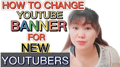 HOW TO CHANGE YOUTUBE CHANNEL ART!| Youtube Banner 2021