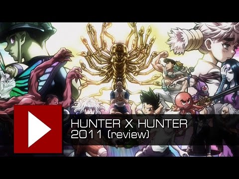 Hunter x Hunter 2011 (review) - Video Quest 