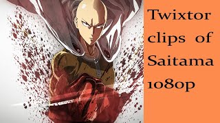 SAITAMA - TWIXTOR CLIPS one punch man