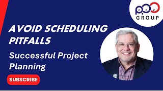 Avoid Scheduling Pitfalls: Successful Project Planning