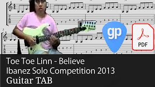 Toe Toe Linn - Believe - Ibanez guitar solo competition 2013 Guitar Tabs [TABS]