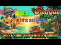 BEST ROAD TRIP ENGLISH SONGS 2026 ❤️ TOP REGGAE MIX 2026 ❤️ MOST REQUESTED REGGAE LOVE SONGS 2026