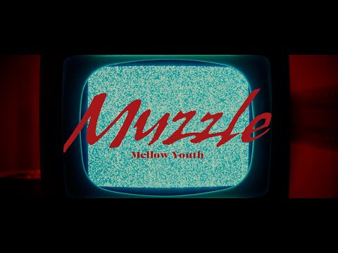 Mellow Youth「Muzzle」Official Music Video