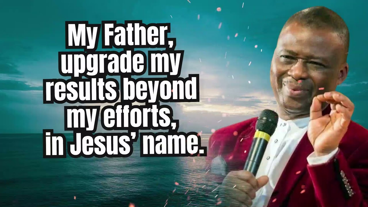 MFM PRAYERS AGAINST DEMONIC ATTACKS | My Father, upgrade my results beyond my efforts..