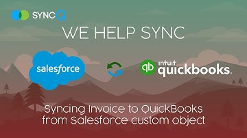 SyncQ Sync Automation - Syncing Invoice to QuickBooks from Salesforce custom object
