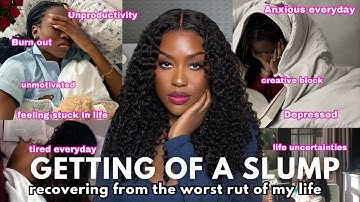 How to QUICKLY get out of a rut | recovering from burnout | regain motivation & get your life back