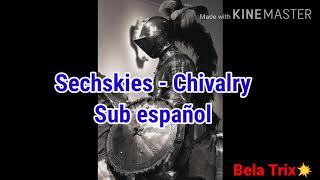 Sechskies - Chivalry (Way of the Knighthood) sub esp (Version 1997) 기사도