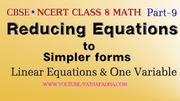 Reducing Equations to Simpler Forms ll Linear Equations ll class8 ll NCERT Book ll CBSE llpathapadha