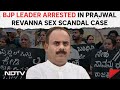 Karnataka sex scandal case  bjp leader arrested in prajwal revanna sex scandal case
