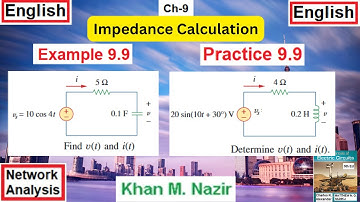 Impedance (Capacitive and Inductive) || Impedance calculation || Example 9.9 & Practice Problem 9.9