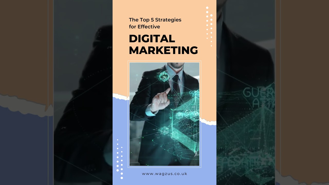 Top 5 Strategies for Effective Digital Marketing