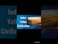 Indus Valley Civilization #history #historia #shorts #ancienthistory