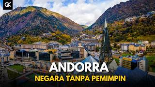 Bagaimana Kondisi Negara Andorra Dan Kehidupan Penduduknya