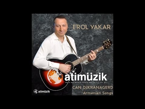 Erol Yakar - Sari Gyalin (Dağlı Gelin) [ © Official Audio ] / Armenian Song Söz - Müzik: Anonim