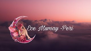 Ece Mumay - Peri 