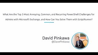 Celebrity The Top 3 annoying PowerShell challenges with Microsoft Exchange Profile