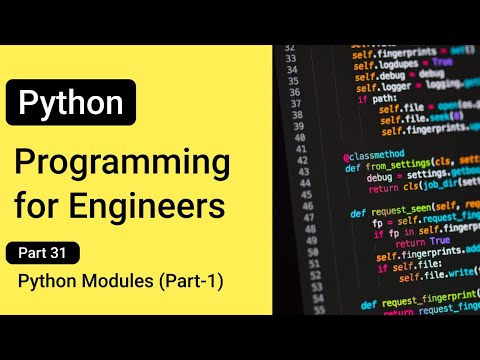 Python Modules (Part-1) --- Python Programming for Engineers