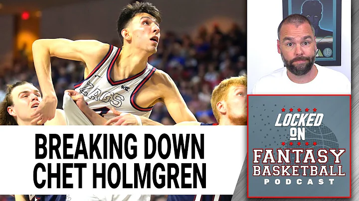 2022 NBA Draft Profiles | Chet Holmgren From Gonzaga