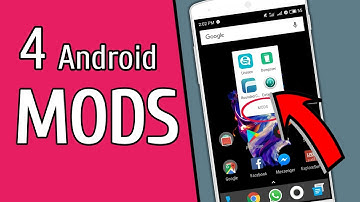 4 Cool Android MODS Hacks that don