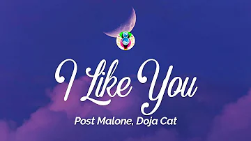 Post Malone - I Like You (Lyrics) (A Happier Song) ft. Doja Cat