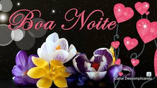 Linda Mensagem De Boa Noite - Pessoa Especial - Para Whatsapp, Facebook