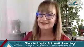 Session 4: How to Inspire Authentic Learning Profile