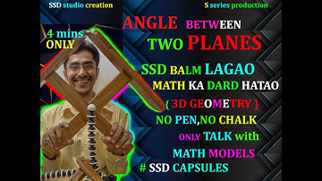 ANGLE BETWEEN THE TWO PLANES | 3D GEOMETRY WITHIN 4 MINUTES WITH MODELS | @SSDCAPSULES