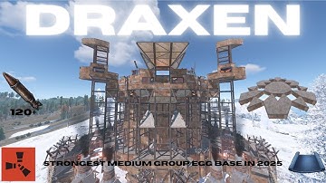 The Draxen - META Medium Group EGG BASE - HIGH RAID COST - ANTI SIEGE - Rust Base Designs 2025