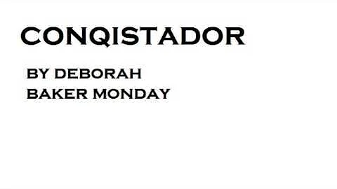 Conquistador! by Deborah Baker Monday (string orch...