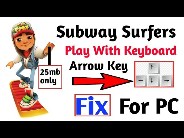 How to play Subway surfers on pc with keyboard/arrow keys, without  downloading