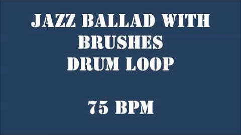 [Drum Loop for Practice] Jazz Ballad with Brushes 75 bpm