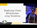 Deploying Cloud Infrastructure using Terraform