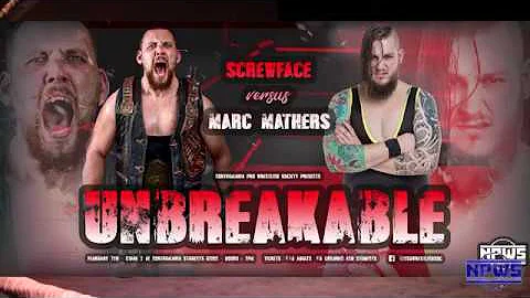 Screwface vs Marc Mathers at Unbreakable (07/02/20)