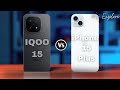 iQOO 15 vs iPhone 15 Plus – Best Flagship Smartphone 2026? Full Comparison!