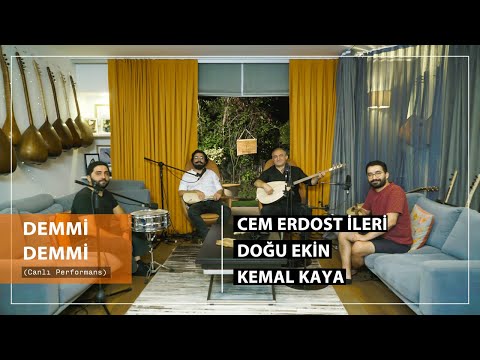 Cem Erdost - Doğu Ekin & Kemal Kaya - Demmi Demmi (Akustik)