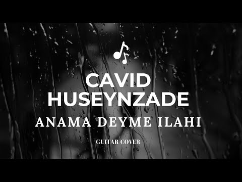 Anama dəymə İLAHİ feat ( Cavid Hüseynzadə)