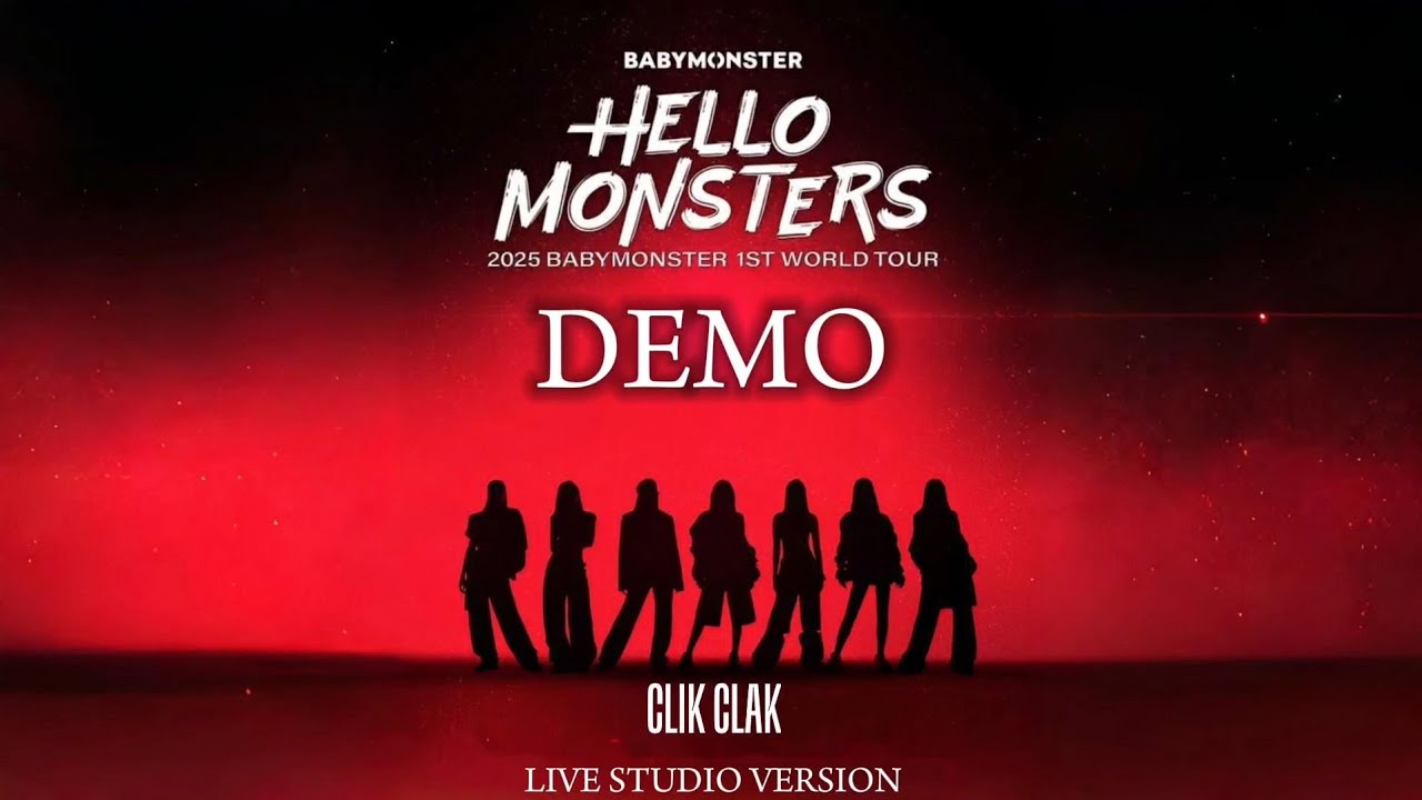 BABYMONSTER - CLICK CLACK (HELLO MONSTERS STUDIO VERSION)[DEMO] - YouTube