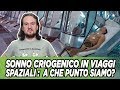 Sonno criogenico in viaggi spaziali :  a che punto siamo?