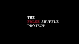 Patrick Redford Presents: The False Shuffle Project.